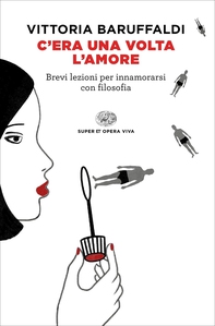 C'era una volta l'amore - Librerie.coop