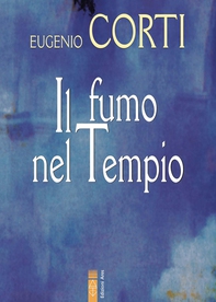 Il fumo nel Tempio - Librerie.coop Il fumo nel Tempio - Librerie.coop