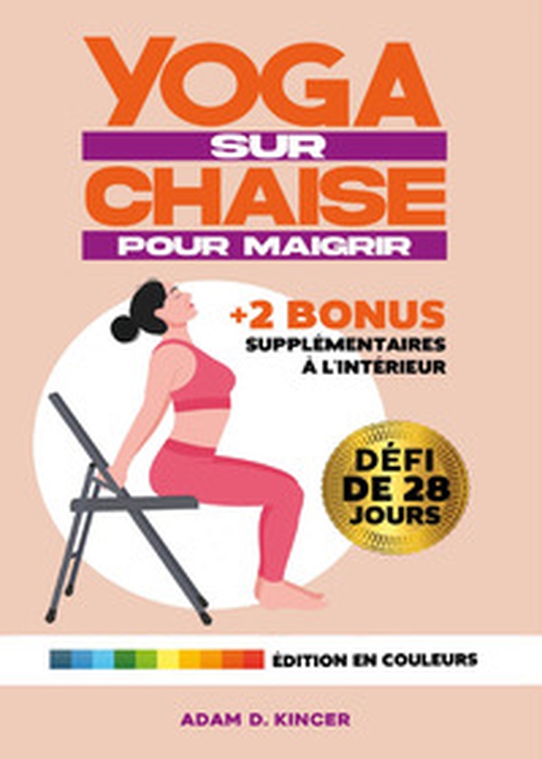 Yoga sur chaise pour maigrir. Défi de 28 jours - Librerie.coop Yoga sur chaise pour maigrir. Défi de 28 jours - Librerie.coop