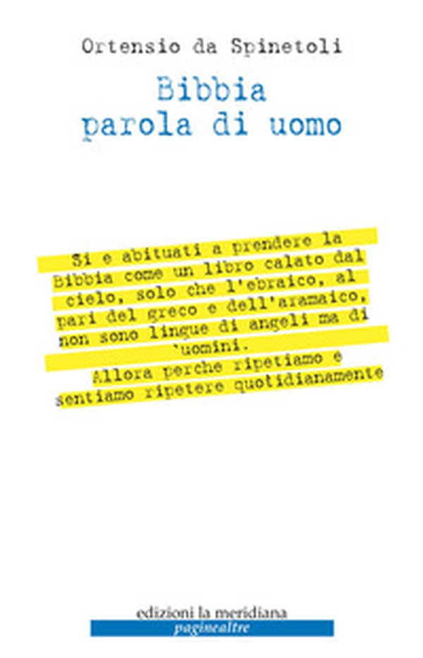 Bibbia parola di uomo - Librerie.coop Bibbia parola di uomo - Librerie.coop