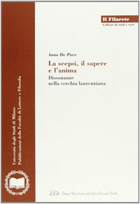 La scepsi, il sapere e l'anima. Dissonanze nella cerchia laurenziana - Librerie.coop