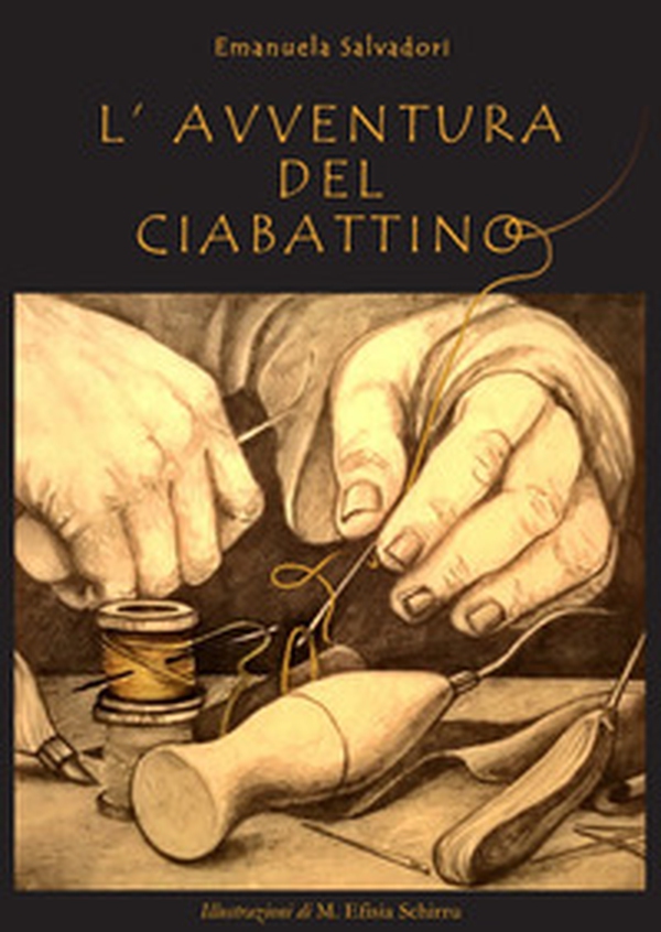 L'avventura del ciabattino - Librerie.coop L'avventura del ciabattino - Librerie.coop