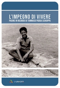 L'impegno di vivere. Pagine in ricordo di Tommaso Padoa Schioppa - Librerie.coop L'impegno di vivere. Pagine in ricordo di Tommaso Padoa Schioppa - Librerie.coop