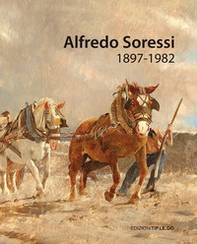 Alfredo Soressi (1897-1982) - Librerie.coop