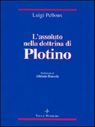 L'assoluto nella dottrina di Plotino - Librerie.coop