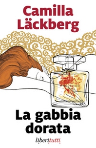La gabbia dorata - Librerie.coop