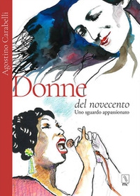 Donne del Novecento. Uno sguardo appassionato - Librerie.coop