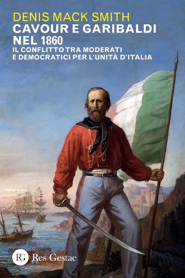 Cavour e Garibaldi nel 1860 - Librerie.coop Cavour e Garibaldi nel 1860 - Librerie.coop