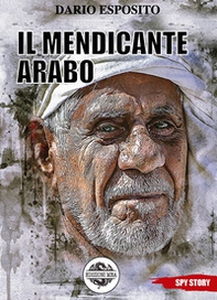 Il mendicante arabo - Librerie.coop Il mendicante arabo - Librerie.coop