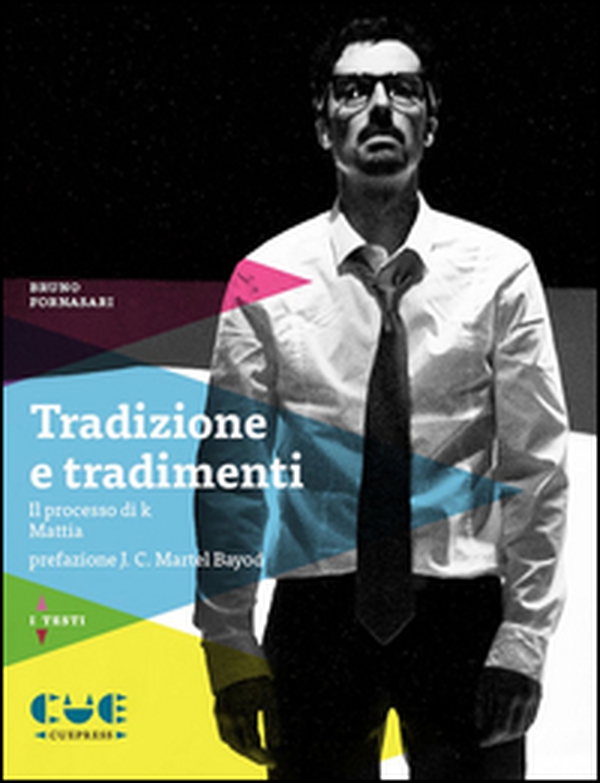 Tradizione e tradimenti: Il processo di K-Mattia - Librerie.coop Tradizione e tradimenti: Il processo di K-Mattia - Librerie.coop