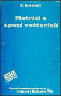 Matrici e spazi vettoriali - Librerie.coop Matrici e spazi vettoriali - Librerie.coop