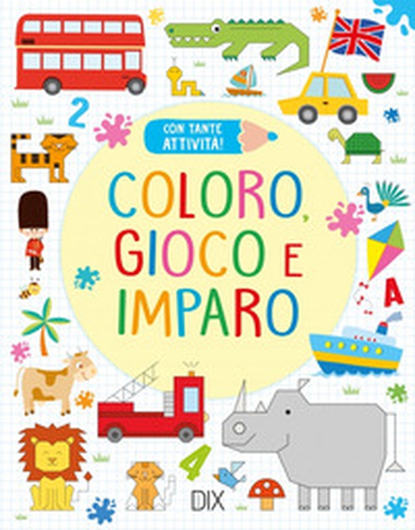 Coloro, gioco e imparo - Librerie.coop Coloro, gioco e imparo - Librerie.coop