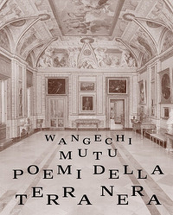 Wangechi Mutu. Poemi della terra nera - Librerie.coop