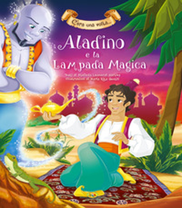 Aladino e la lampada magica - Librerie.coop Aladino e la lampada magica - Librerie.coop