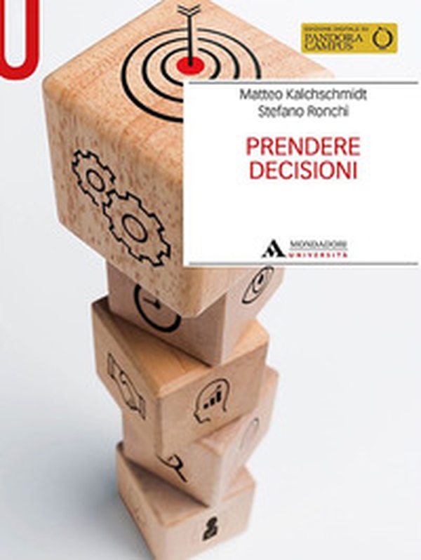 Prendere decisioni - Librerie.coop Prendere decisioni - Librerie.coop
