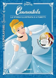 Cenerentola. La storia illustrata e a fumetti - Librerie.coop