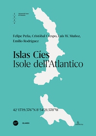 Islas Cíes. Isole dell'Atlantico. Ediz. italiana e inglese - Librerie.coop