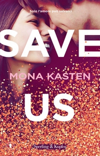 Save us. Ediz. italiana - Librerie.coop Save us. Ediz. italiana - Librerie.coop
