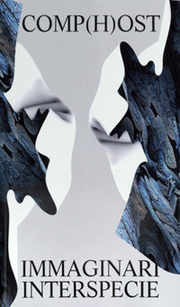 Comp(h)ost. Immaginari interspecie - Librerie.coop Comp(h)ost. Immaginari interspecie - Librerie.coop