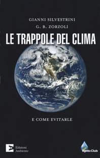 Le trappole del clima. E come evitarle - Librerie.coop