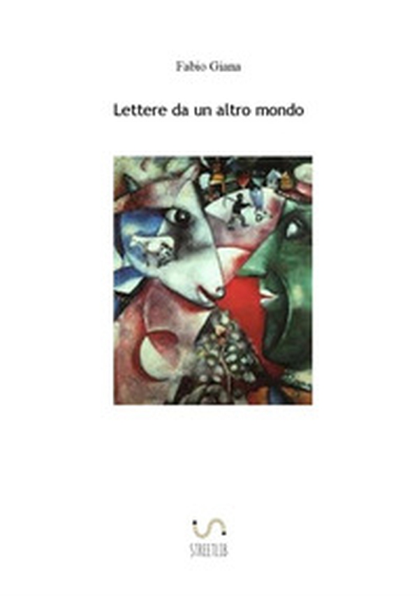 Lettere da un altro mondo - Librerie.coop Lettere da un altro mondo - Librerie.coop