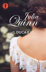 Il duca e io. Serie Bridgerton - Vol. 1 - Librerie.coop Il duca e io. Serie Bridgerton - Vol. 1 - Librerie.coop