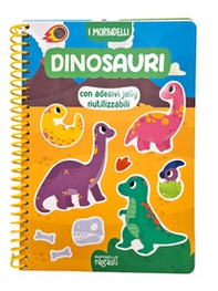 Dinosauri. I morbidelli - Librerie.coop