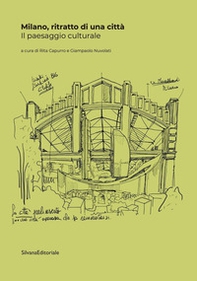 Milano, ritratto di una città. Il paesaggio culturale - Librerie.coop