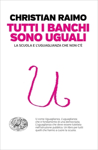 Tutti i banchi sono uguali - Librerie.coop Tutti i banchi sono uguali - Librerie.coop