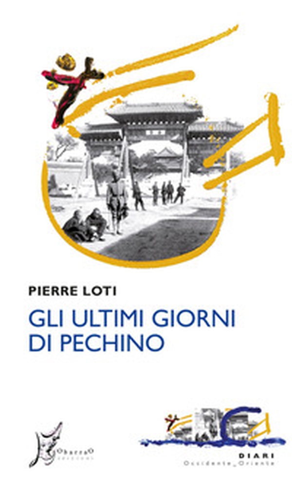 Gli ultimi giorni di Pechino - Librerie.coop Gli ultimi giorni di Pechino - Librerie.coop