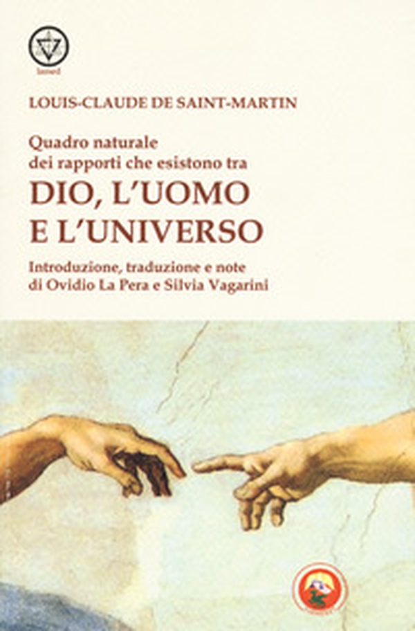 Quadro naturale dei rapporti che esistono tra Dio, l'Uomo e l'Universo - Librerie.coop Quadro naturale dei rapporti che esistono tra Dio, l'Uomo e l'Universo - Librerie.coop