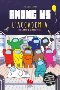 Among Us. L'accademia. Libro gioco - Librerie.coop