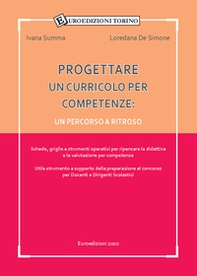 Progettare un curricolo per competenze. Un percorso a ritroso - Librerie.coop Progettare un curricolo per competenze. Un percorso a ritroso - Librerie.coop