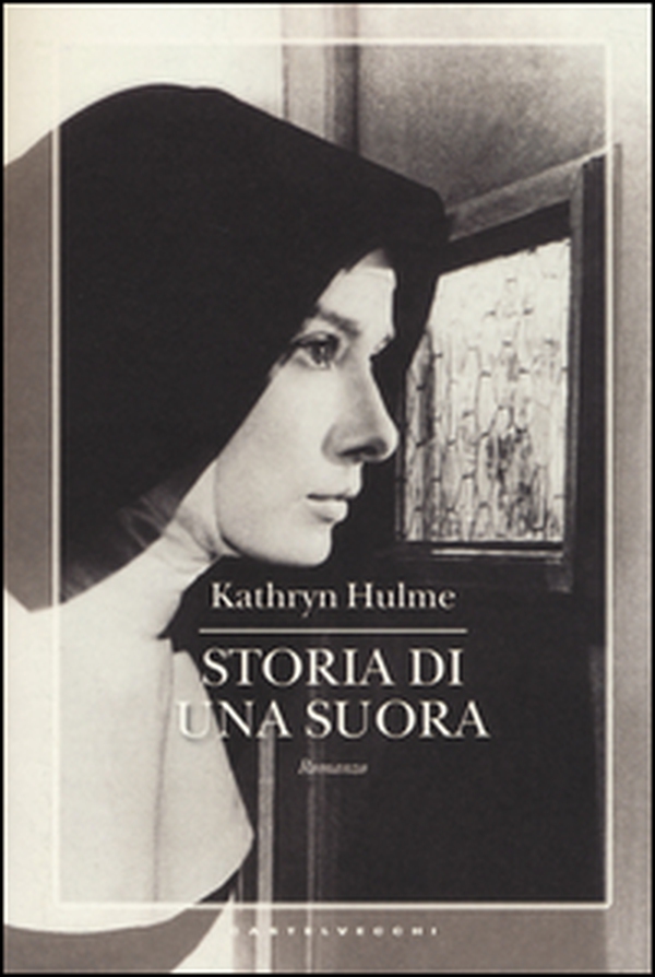 Storia di una suora - Librerie.coop Storia di una suora - Librerie.coop