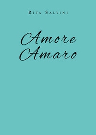 Amore amaro - Librerie.coop Amore amaro - Librerie.coop