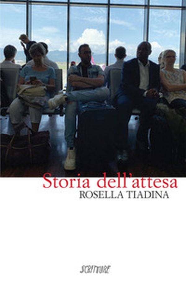 Storia dell'attesa - Librerie.coop Storia dell'attesa - Librerie.coop