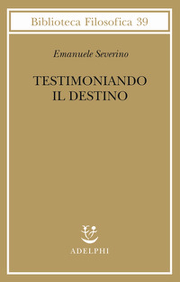 Testimoniando il destino - Librerie.coop Testimoniando il destino - Librerie.coop