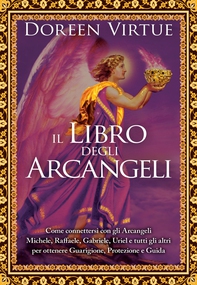 Il libro degli Arcangeli - Librerie.coop Il libro degli Arcangeli - Librerie.coop
