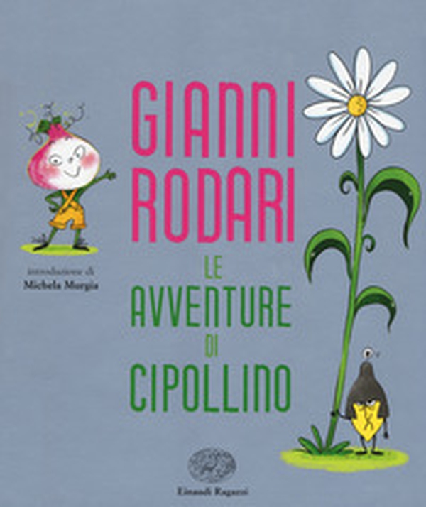 Le avventure di Cipollino - Librerie.coop Le avventure di Cipollino - Librerie.coop