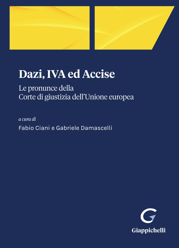 Dazi, IVA ed Accise - e-Book - Librerie.coop Dazi, IVA ed Accise - e-Book - Librerie.coop