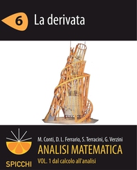 Analisi matematica I.6 La derivata (PDF - Spicchi) - Librerie.coop Analisi matematica I.6 La derivata (PDF - Spicchi) - Librerie.coop