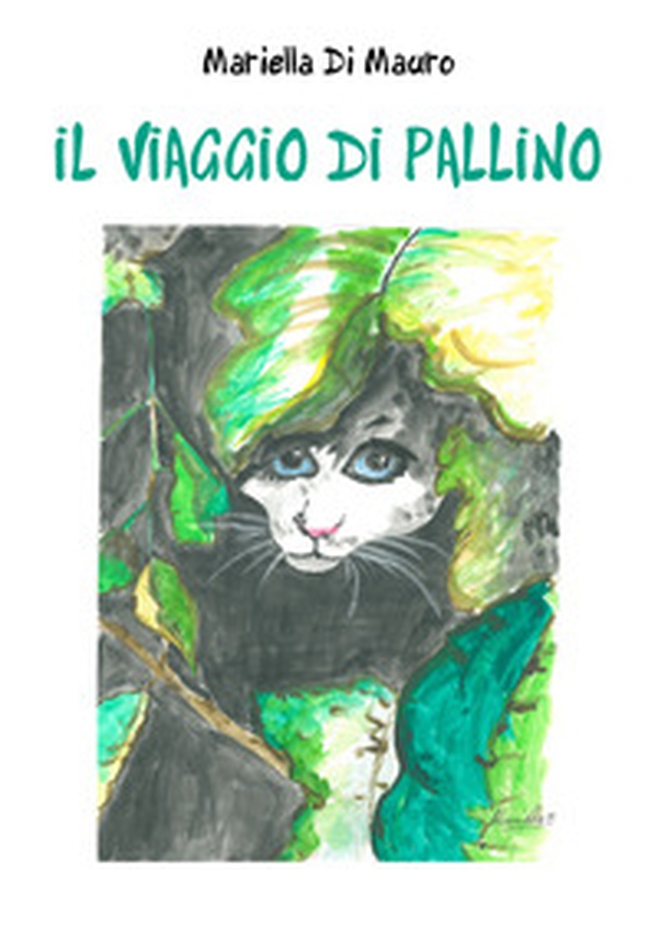 Il viaggio di Pallino - Librerie.coop Il viaggio di Pallino - Librerie.coop