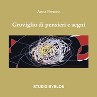 Groviglio di pensieri e segni - Librerie.coop