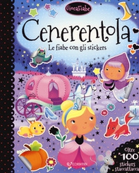 Cenerentola. Le fiabe con gli stickers. Con adesivi - Librerie.coop