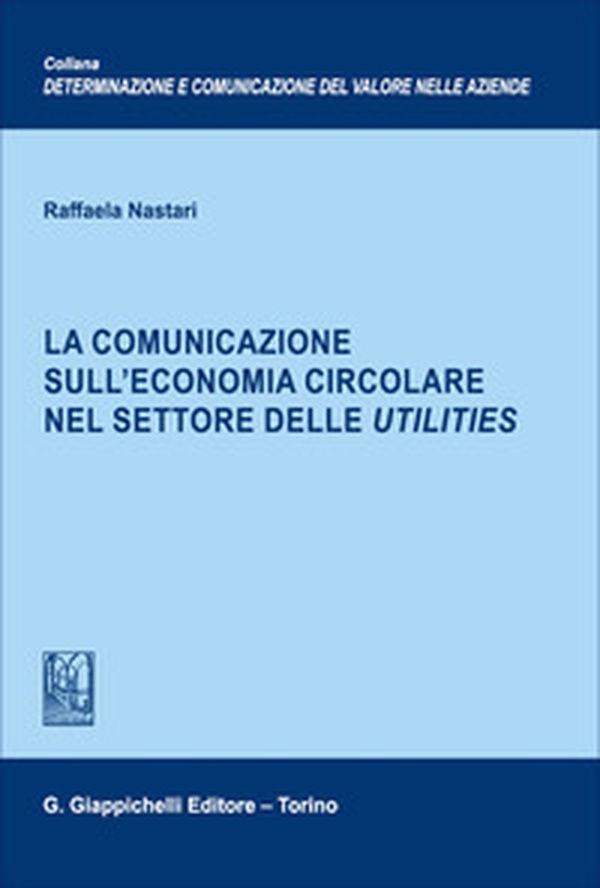 La comunicazione sull'economia circolare nel settore delle utilities - Librerie.coop