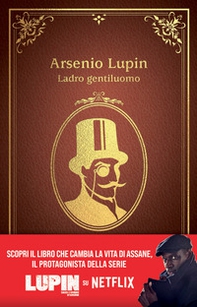 Arsenio Lupin. Ladro gentiluomo - Librerie.coop Arsenio Lupin. Ladro gentiluomo - Librerie.coop