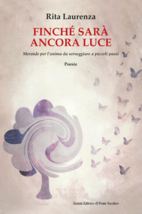 Finché sarà ancora luce - Librerie.coop Finché sarà ancora luce - Librerie.coop