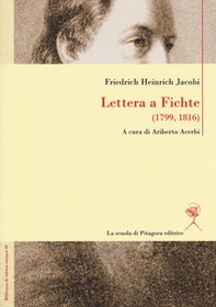 Lettera a Fichte (1799, 1816). Ediz. italiana e tedesca - Librerie.coop