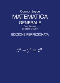 Matematica generale con teoremi scoperti e nuovi - Librerie.coop Matematica generale con teoremi scoperti e nuovi - Librerie.coop