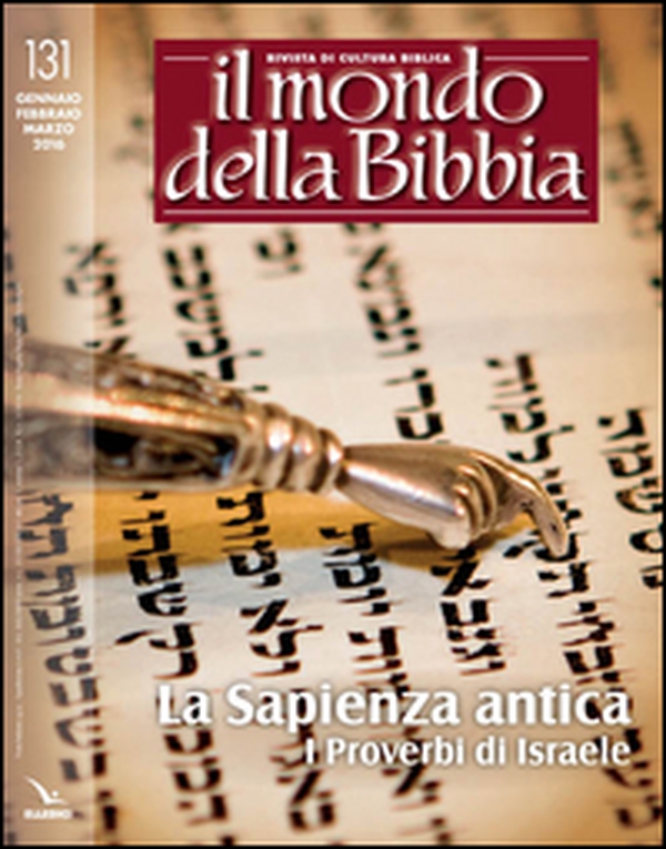 Il mondo della Bibbia - Vol. 131 - Librerie.coop Il mondo della Bibbia - Vol. 131 - Librerie.coop